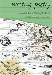 Writing Poetry: Creative and Critical Approaches (Approaches to Writing) (Davidson, Chad)