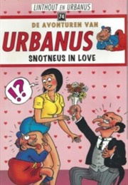 Snotneus in Love (Willy Linthout)