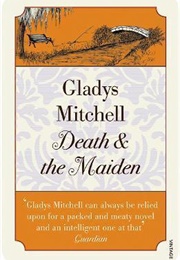 Death and the Maiden (Gladys Mitchell)