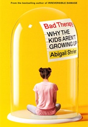 Bad Therapy (Abigail Shrier)