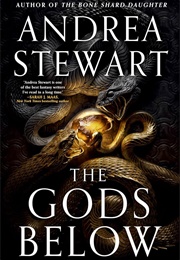 The Gods Below (Andrea Stewart)