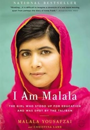 I Am Malala: The Girl Who Stood Up for Education and Was Shot by the Taliban (Yousafzai, Malala)