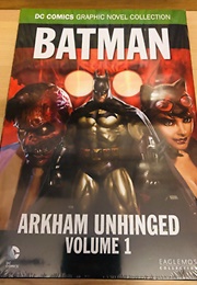 Arkham Unhinged Volume 1 (Various)