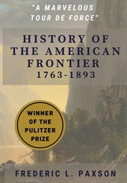 History of the American Frontier (Paxson)