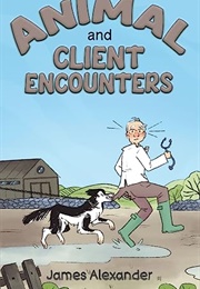 Animal and Client Encounters (James Alexander)