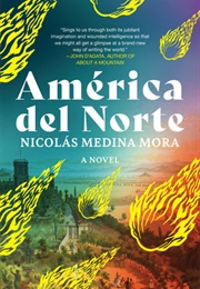 America Del Norte (Nicolas Medina Mora)