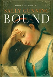 Bound: A Novel (Gunning, Sally Cabot)