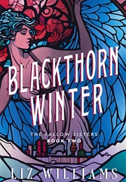 Blackthorn Winter (Liz Williams)