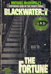 Blackwater 5 - The Fortune (Michael Mcdowell)