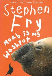 Moab Is My Washpot (Stephen Fry)