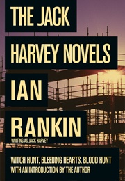 The Jack Harvey Novels (Ian Rankin)