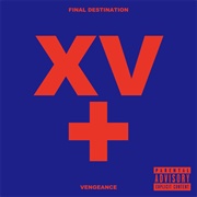 Coldrain - Final Destination XV + Vengeance