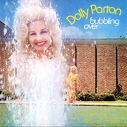 Dolly Parton - Bubbling Over