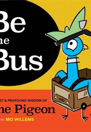 Be the Bus (Mo Willems)