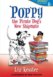 Poppy the Pirate Dog&#39;s New Shipmate (Liz Kessler)