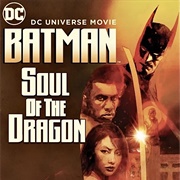 Batman: Soul of the Dragon