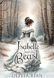 Isabelle and the Beast (Olivia Rian)