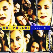 Hoi Polloi - Spin Me (1993)