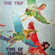 Trip: Time of Change (1973)