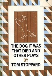 The Dog It Was That Died (Tom Stoppard)