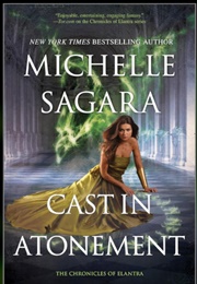 Cast in Atonement (Michelle Sagara)