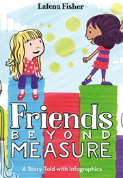 Friends Beyond Measure (Lalena Fisher)