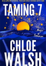 Taming 7 (Chloe Walsh)