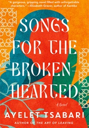 Songs for the Brokenhearted (Ayelet Tsabari)