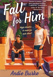 Fall for Him (Andie Burke)