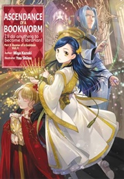 Ascendance of a Bookworm: Part 5 Volume 11 (Miya Kazuki)