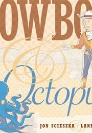 Cowboy &amp; Octopus (Jon Scieszka)