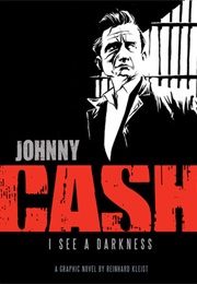 Johnny Cash: I See a Darkness (Reinhard Kleist)