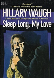 Sleep Long, My Love (Hillary Waugh)