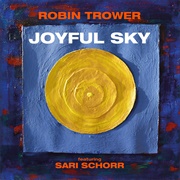 Robin Trower - Joyful Sky