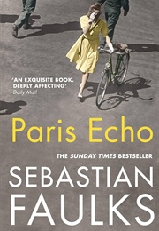 Paris Echo (Sebastian Faulks)