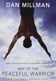 The Peaceful Warrior (Dan Millan)