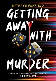 Getting Away With Murder (Kathryn Foxfield)