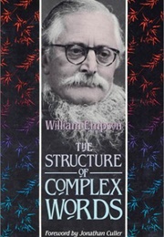 The Structure of Complex Words (William Empson)