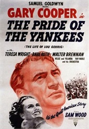 The Pride of the Yankees (1942)