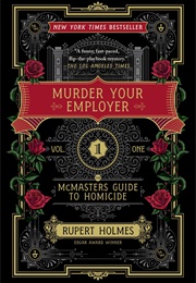 Murder Your Employer (Rupert Holmes)