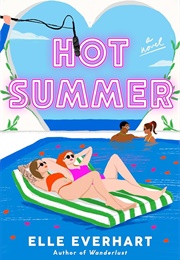 Hot Summer (Elle Everhart)