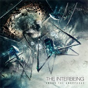 The Interbeing - Among the Amorphous