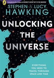 Unlocking the Universe (Stephen &amp; Lucy Hawking)