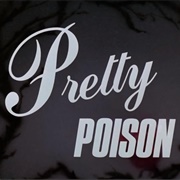 S1.E9: Pretty Poison