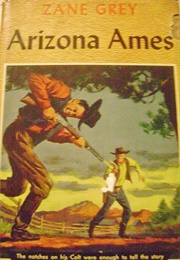 Arizona Ames (Grey, Zane)