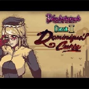 Bloodstained: Ritual of the Night - Classic II: Dominique&#39;s Revenge