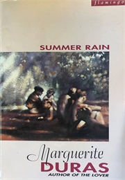 Summer Rain (Marguerite Duras)