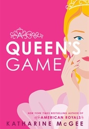 A Queen&#39;s Game (Katharine McGee)