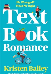 Textbook Romance (Kristen Bailey)