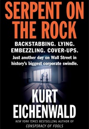 Serpent on the Rock (Kurt Eichenwald)